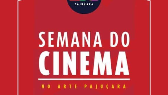 Semana no Cine Arte Pajuçara